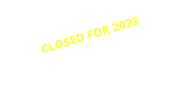 CLOSED FOR 2023